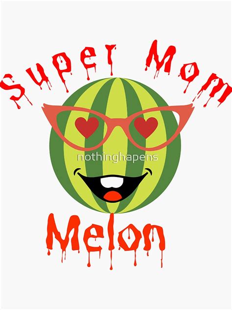 melons mom|Melon's Mother/History .